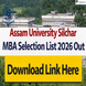 Assam University Silchar MBA Selection List 2026 Out; Download Link Here